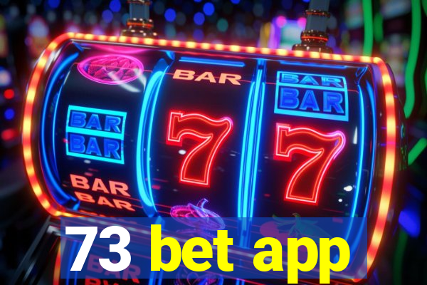 73 bet app